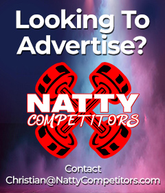 Looking to Advertise? Contact
Christian@NattyCompetitors.com